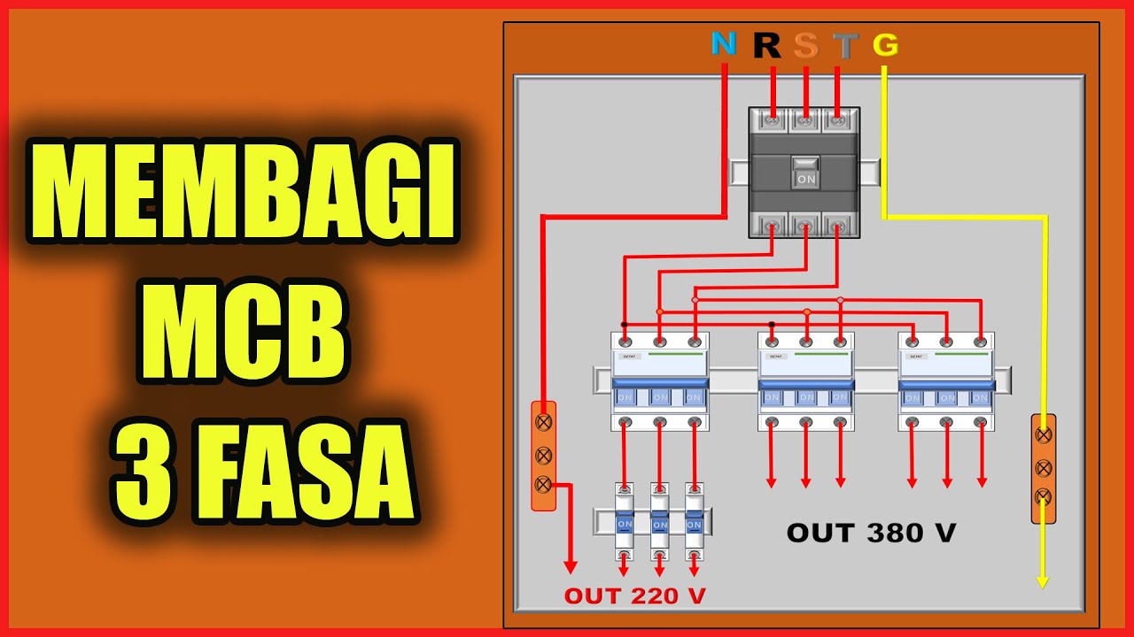 CARA MEMBAGI MCB 3 FASA DAN 1 FASA - YouTube