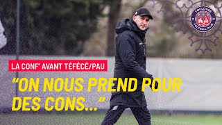 #TFCPAUFC "On nous prend pour des cons", P.Montanier avant TéFéCé/Pau, 21ème journée de Ligue 2 BKT