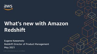 What's New with Amazon Redshift and Cloud Data Warehousing - AWS Online Tech Talks