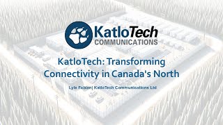 KatloTech: Transforming Connectivity in Canada's North