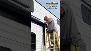 Slide topper Installation at Mountaineer RV \u0026 Outdoor Center!