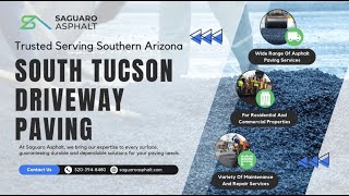 Saguaro Asphalt - Driveway Paving South Tucson