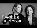 podcast „filozofia jest dla dziewczyn” s. 2 odc. 3 dlaczego ekofeminizm może uratować świat