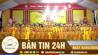 [03.04.2026] Bản Tin An Viên 24h