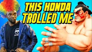 This E.Honda Trolled me....(SFV: SEASON 5)