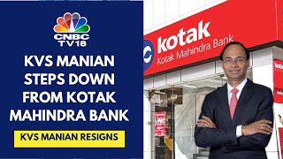 Kotak Mahindra Bank's Joint Managing Director KVS Manian Submits Resignation With Immediate Effect