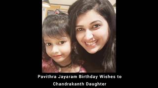 Trinayani Serial Actress Pavithra Jayaram Birthday Wishes to Chandrakanth Daughter