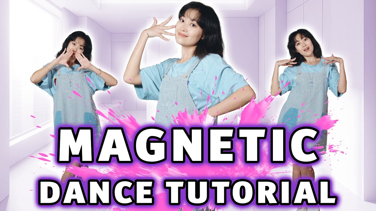 Illit 아일릿 Magnetic Dance Tutorial Slow Music Mirrored Youtube