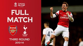 FULL MATCH | Gunners Dominate North London Derby | Arsenal vs Tottenham | Emirates FA Cup 2013-14