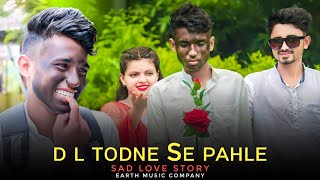 Dil Todne Se Pahle | Jass Manak Song | Sad Love Story | Earth Music Company