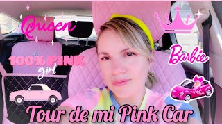 🎀👑TOUR DE MI PINK CAR/Pink Car Tour/Decorando mi carro de Rosado/2022/Rose is My Pink