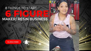 8 RESIN BUSINESS TIPS For starting a 6 figure resin business in 2023!!