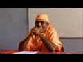 Swami Nirmalananda Giri Maharaj പ്രാർത്ഥനയിലൂടെയാണ് ഒരുവന്റെ മനസ്സ് വരദായിയായി വികസിക്കുന്നത്....