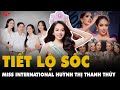 ĐIỂU CHƯA KỂ về Miss International Huỳnh Thị Thanh Thủy: BỐ SỬA ĐIỆN làm gì có tiền mua giải! | PKT