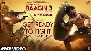Get Ready To fight Reloaded |Baaghi 3 | Tiger Shroff, Shraddha Kapoor | Pranaa.... song toon .HK.