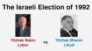 The Israeli Election of 1992