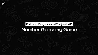 Number Guessing Game | Python Beginner Projects #02