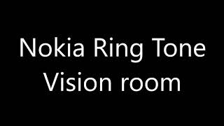 Nokia ringtone - Vision room