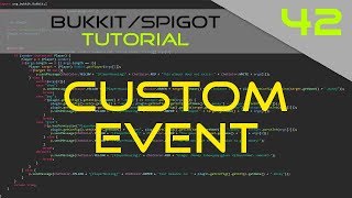 Minecraft Bukkit/Spigot Plugin Tutorial #42: Custom Event