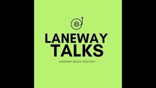 LANEWAY TALKS - Kent Steedman(Celibate Rifles)