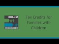 Tax Credits for Families with Children Tax Credits for Families with Children