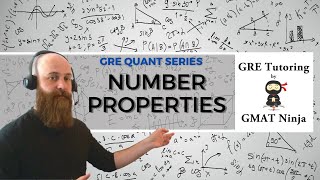 GRE Quant Ep 16: Number Properties