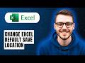 How To Change Excel Default Save Location [2026 Guide]