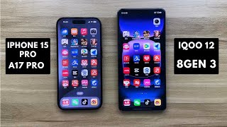 iPhone 15 Pro VS iQOO 12 | SPEED COMPARISON