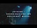 Joyride – Scandinavianz (No Copyright Music) | Deep sea view |