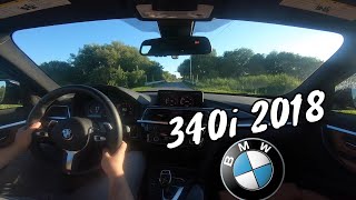 BMW 340i M 2018 - POV DRIVE \u0026 ACCELERATION 0-200 KM/H