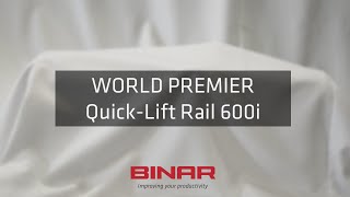 Quick-Lift Rail 600i world premiere | Binar Handling