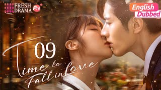 【ENG DUB】Time to Fall in Love EP09 | Love rival💥 | Luo Zheng, Lin Xinyi | Fresh Drama Pro