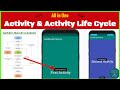 Activity and Activity Life cycle in Android - Explained with Real Time Android App Example | Hindi