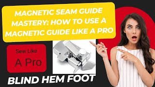 Magnetic Seam Guide Mastery: How to Use a Magnetic Guide Like a Pro