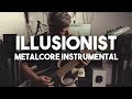 Illusionist | Metalcore Instrumental