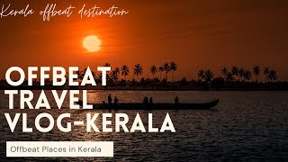 Offbeat Travel Vlog | Offbeat Places in  Kerala |  | Kerala offbeat destination