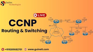 CCNP R\u0026S Live Batch: Comprehensive Training for Network Professionals \u0026 Certification Success|GuiNet