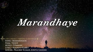 Teddy| Marandhaye Song (Lyric)