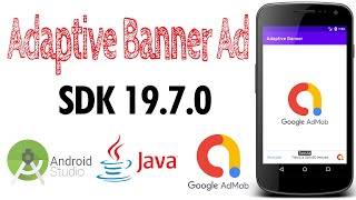 Adaptive Banner - AdMob - Android Studio (SDK 19.7.0 - 2021 - JavaScript)