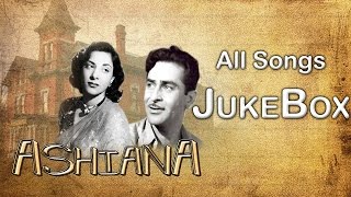 Raj Kapoor, Nargis's Super Hit Vintage Video Songs Jukebox - Ashiyana - 1952 - HD