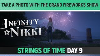 Infinity Nikki - Take a photo with the grand fireworks show - Strings of Time - Day 9