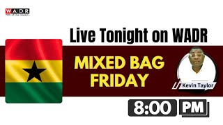 MIXED BAG FRIDAY