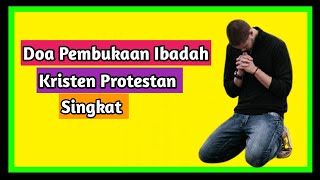 Doa Pembukaan Ibadah Kristen Protestan - Doa Kristen