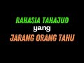 RAHASIA TAHAJUD YANG JARANG ORANG TAHU #adihidayat