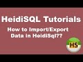 HeidiSQL Tutorial 05 :- How to Import and Export database in HeidiSQL