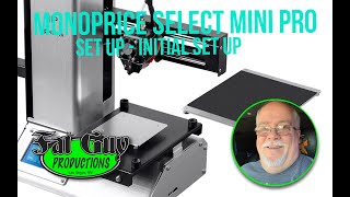 Setting up your new Monoprice Select Mini Pro - Initial Set Up