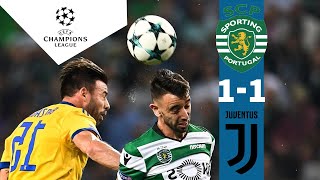 Sporting CP 1 - 1 Juventus FC (2017/2018)