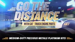 Medium-Duty Precious Metals Overhaul Kits: Platinum | Go the Distance |Cat® On-Highway Truck Engines