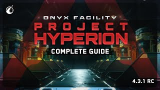 Onyx Hyperion Solo Guide | Star Citizen 4.3.1
