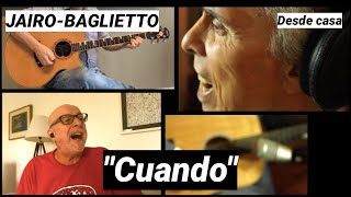 Juan Carlos Baglietto, Jairo │ Cuando